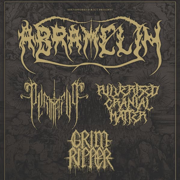 Abramelin, Permafog, Pulverised Cranial Matter + Grim Ripper