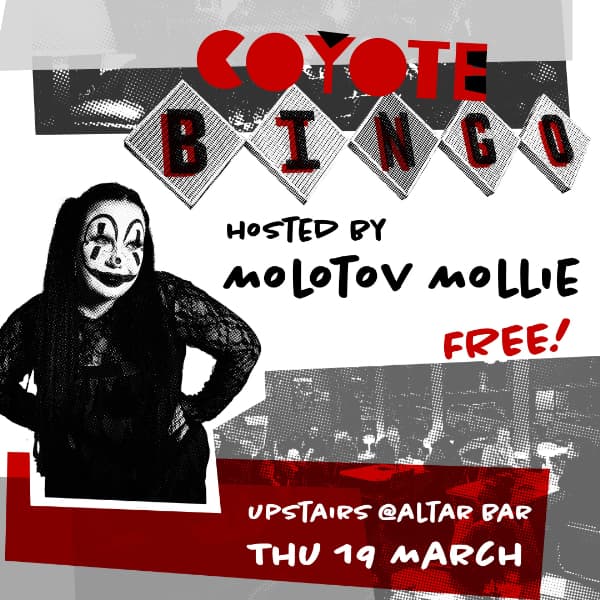 Coyote Bingo hosted by Molotov Mollie