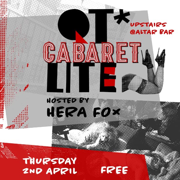 QT* Cabaret LITE hosted by Hera Fox