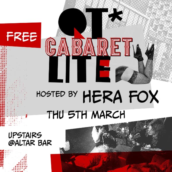 QT* Cabaret LITE hosted by Hera Fox