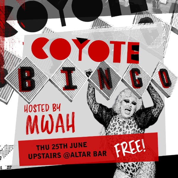 Coyote Bingo with Mwah
