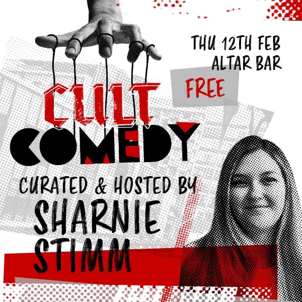 CULT Comedy hosted by Sharnie Stimm