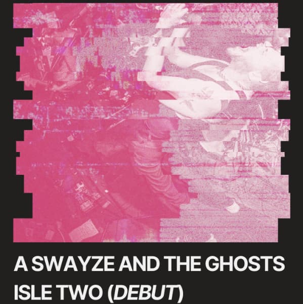A. SWAYZE & THE GHOSTS