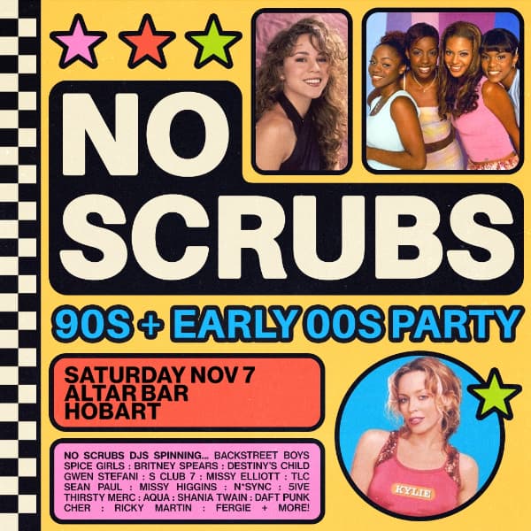 NO SCRUBS: 90s + Early 00s Party - Hobart