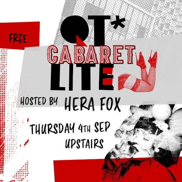 QT Cabaret LITE hosted by Hera Fox