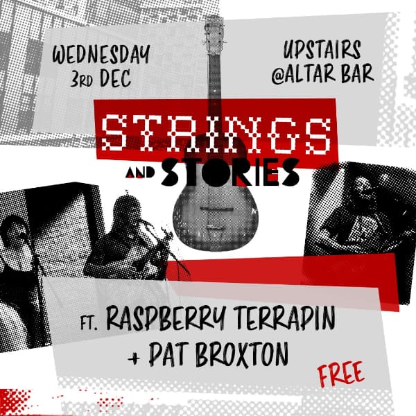 Strings & Stories ft. Raspberry Terrapin + Pat Broxton