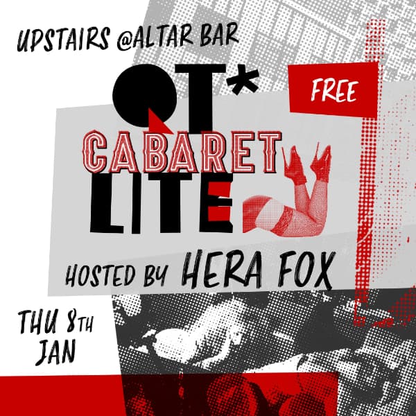 QT* Cabaret LITE hosted by Hera Fox