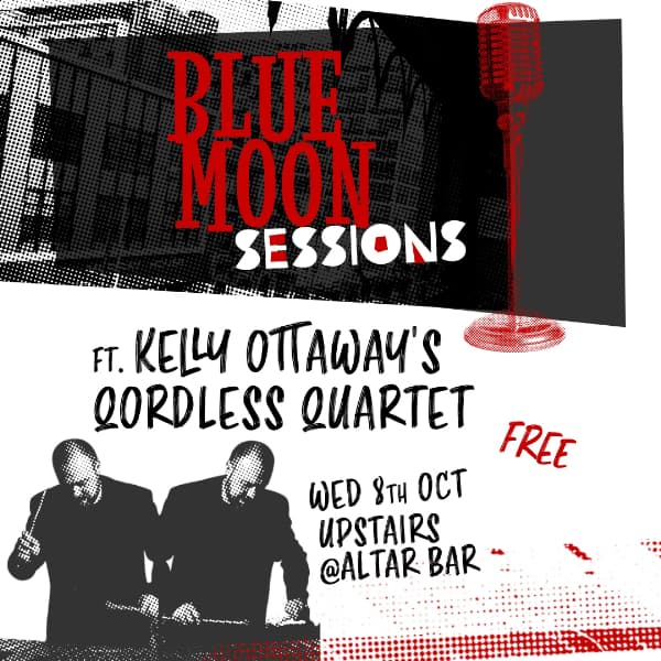 Blue Moon Sessions ft. Kelly Ottaway's Qordless Quartet
