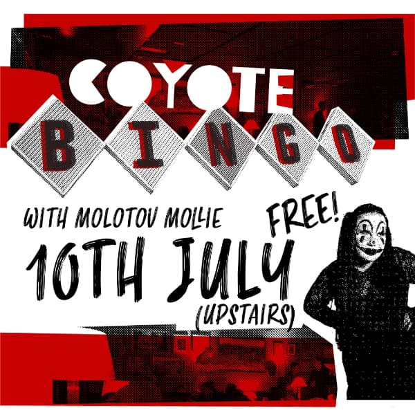 Coyote Bingo with Molotov Mollie