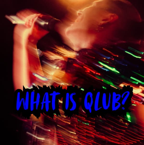 What is Qlub?