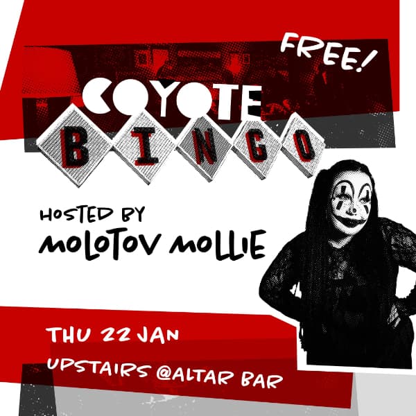 Coyote Bingo with Molotov Mollie